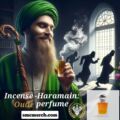 Oudh, Fragrances and Negative Energies